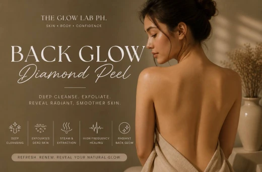 40%Off Pamper Youself Fresh Glow Facial, Back Glow Diamond Peel, Pico Lip Glow, Glow Bright Underarm, and more at The Glow Lab PH Aesthetics in Cainta Rizal Starting at P299 instead of P499